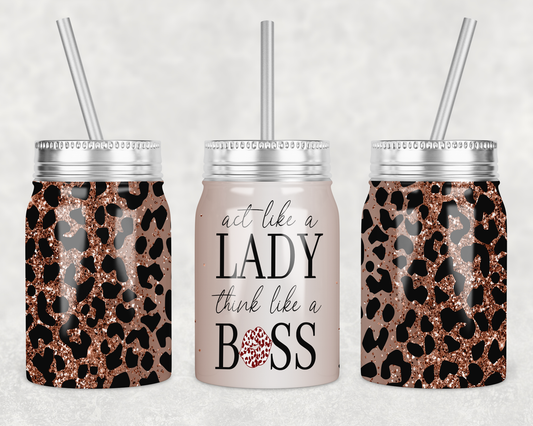 Act Like a Lady Mason Jar Tumbler